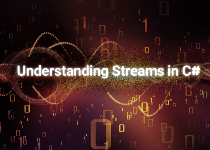 Understanding Streams in C#: A Comprehensive Guide 